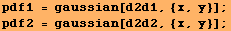 pdf1 = gaussian[d2d1, {x, y}] ; pdf2 = gaussian[d2d2, {x, y}] ; 