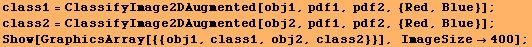 class1 = ClassifyImage2DAugmented[obj1, pdf1, pdf2, {Red, Blue}] ; class2 = ClassifyImage2DAug ...  pdf2, {Red, Blue}] ; Show[GraphicsArray[{{obj1, class1, obj2, class2}}], ImageSize400] ; 