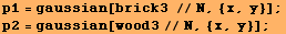 p1 = gaussian[brick3 //N, {x, y}] ; p2 = gaussian[wood3//N, {x, y}] ; 