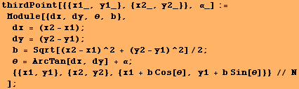 thirdPoint[{{x1_, y1_}, {x2_, y2_}}, α_] := Module[{dx, dy, θ, b}, d ... + α ;  {{x1, y1}, {x2, y2}, {x1 + b Cos[θ], y1 + b Sin[θ]}} // N] ;