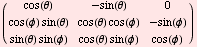 ( cos(θ)               -sin(θ)              0                        ... (ϕ)   -sin(ϕ)            sin(θ) sin(ϕ)   cos(θ) sin(ϕ)   cos(ϕ)