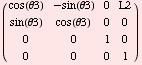 ( cos(θ3)    -sin(θ3)   0               L2            )            s ...     0               1               0            0               0               0               1