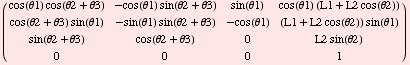 ( cos(θ1) cos(θ2 + θ3)    -cos(θ1) sin(θ2 + θ3)   sin(&# ...                    0                                      0                                      1