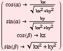 (                            kx        )           cos(α)  ------ ... kz                                          2     2           sin(β)  Sqrt[kx  + ky ]