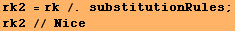rk2 = rk /. substitutionRules ; rk2 // Nice 