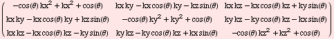 (                2     2                                                               ... ky sin(θ)   ky kz - ky cos(θ) kz + kx sin(θ)   -cos(θ) kz  + kz  + cos(θ)