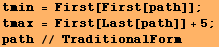 tmin = First[First[path]] ; tmax = First[Last[path]] + 5 ; path // TraditionalForm 