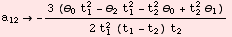 a_12 -(3 (θ_0 t_1^2 - θ_2 t_1^2 - t_2^2 θ_0 + t_2^2 θ_1))/(2 t_1^2 (t_1 - t_2) t_2)