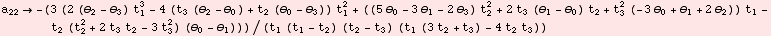 a_22 -(3 (2 (θ_2 - θ_3) t_1^3 - 4 (t_3 (θ_2 - θ_0) + t_2 (θ_0 ... 2 - 3 t_3^2) (θ_0 - θ_1)))/(t_1 (t_1 - t_2) (t_2 - t_3) (t_1 (3 t_2 + t_3) - 4 t_2 t_3))