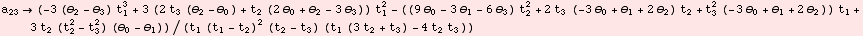 a_23 (-3 (θ_2 - θ_3) t_1^3 + 3 (2 t_3 (θ_2 - θ_0) + t_2 (2 θ_ ... ^2 - t_3^2) (θ_0 - θ_1))/(t_1 (t_1 - t_2)^2 (t_2 - t_3) (t_1 (3 t_2 + t_3) - 4 t_2 t_3))