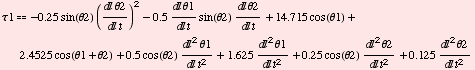 FormBox[RowBox[{τ1, , RowBox[{RowBox[{RowBox[{-, 0.25}],  , sin(θ2),  , ( ... 2θ2/t^2}], +, RowBox[{0.125,  , ^2θ2/t^2}]}]}], TraditionalForm]