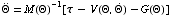 Overscript[Θ, ̈] = M(Θ)^(-1)[τ - V(Θ, Overscript[Θ, .]) - G(Θ)]