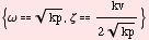 {ωkp^(1/2), ζkv/(2 kp^(1/2))}