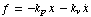 f = -k_px - k_vOverscript[x, .]